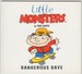 Little Monsters Dangerous Dave