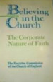 Believing in the Church: The Corporate Nature of Faith: A Report