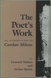 The Poet's Work: an Introduction to Czeslaw Milosz