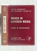 Waves in Layered Media (Applied Mathematics and Mechanics: Volume Six)