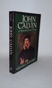 John Calvin a Sixteenth Century Portrait