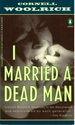 I Married a Dead Man