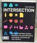 Intersection, How Enterprise Design Bridges the Gap Between Business, Technology and People