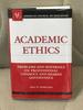 Academic Ethics, Problem and Materials on Professional Conduct and Shared Governance