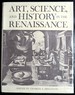 Art, Science, and History in the Renaissance. By Singleton, Charles Southward