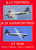 B-17 Fortress and B-29 Superfortress at War