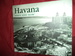 Havana. Then and Now