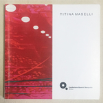 Titina Maselli [December 2, 2016-March 5, 2017]