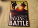 Bayonet Battle: Bayonet Warfare in the 20th Century