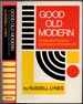 Good Old Modern: an Intimate Portrait of the Museum of Modern Art