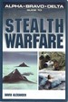 Alpha Bravo Delta Guide to Stealth Warfare