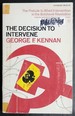 The Decision to Intervene Soviet-American Relations, 1917-1920