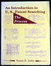 An Introduction to U.S. Patent Searching: the Process
