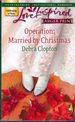 Operation: Married By Christmas