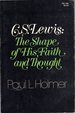 C. S. Lewis: the Shape of His Faith and Thought