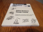 Guide and Glossary for Ironworkers Manual 1; Skilled Workforce Through Training