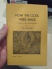 How the Gods Were Made A Study in Historical Materialism