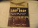 The Last Drop: Operation Varsity, March 24-25, 1945