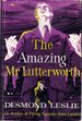 The Amazing Mr Lutterworth