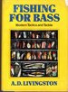 Fishing for Bass: Modern Tactics and Tackle