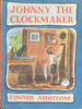 Johnny the Clockmaker. Original First Edition