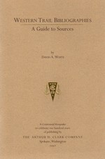 Western Trail Bibliographies: a Guide to Sources