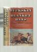 Buckskin and Blanket Days; Memoirs of a Friend of the Indians