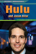 Hulu and Jason Kilar