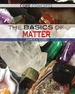 The Basics of Matter