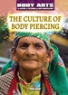 The Culture of Body Piercing