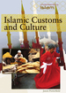 Islamic Customs and Culture