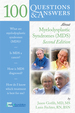 100 Questions & Answers About Myelodysplastic Syndromes