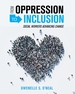 From Oppression to Inclusion