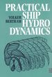 Practical Ship Hydrodynamics