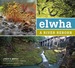 Elwha: a River Reborn