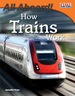 All Aboard! How Trains Work