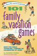 101 Family Vacation Games