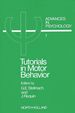 Tutorials in Motor Behavior I