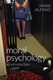 Moral Psychology: an Introduction