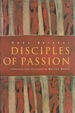 Disciples of Passion