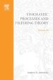 Stochastic Processes and Filtering Theory