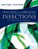 Head, Neck and Orofacial Infections