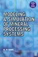 Modeling and Simulation of Mineral Processing Systems