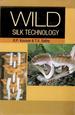 Wild Silk Technology