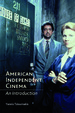 American Independent Cinema: an Introduction