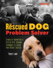 The Rescued Dog Problem Solver
