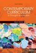 Contemporary Curriculum: in Thought and Action