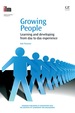 Growing People: Learning and Developing From Day to Day Experience