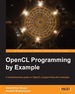 Opencl Programming By Example