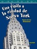 Una Visita a La Ciudad De Nueva York (a Tour of New York City)